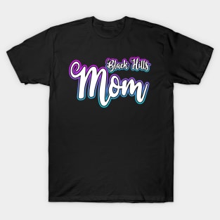 Black Hills Mom T-Shirt